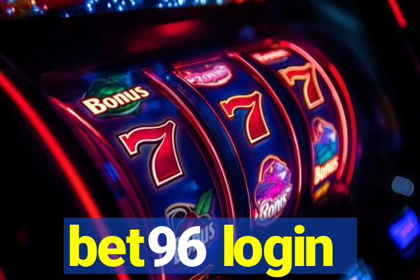 bet96 login